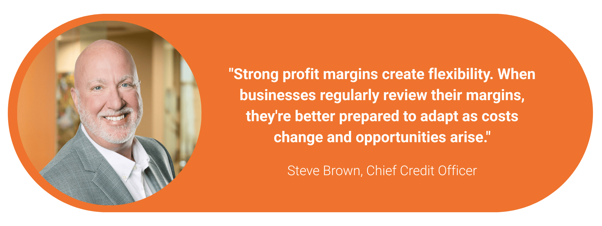 Strong profit margins create flexibility. When businesses regularly review their margins, they're better prepared to adapt as costs change and opportunities arise.